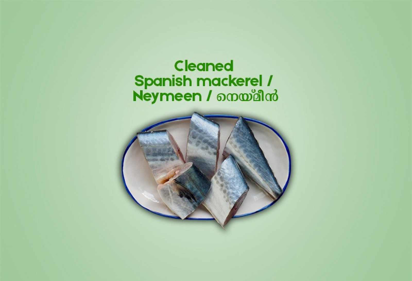  Cleaned Spanish mackerel / Neymeen / നെയ്മീൻ (400gm) 
